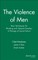 The Violence of Men