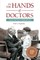 In the Hands of Doctors