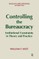 Controlling the Bureaucracy