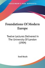 Foundations Of Modern Europe Foundations Of Modern Europe