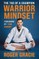 The Warrior Mindset