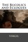 The Bucolics and Eclogues