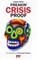 Freakin' Crisis Proof