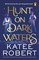 Hunt On Dark Waters