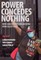 Power Concedes Nothing