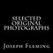 Selected Original Photographs