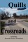 Quills and Crossroads