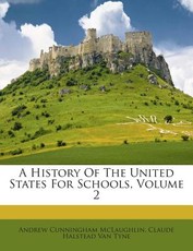 A History of the United States for Schools, Volume 2