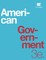 American Government 3e by OpenStax (Print Version, paperback version, B&W)