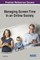 Managing Screen Time in an Online Society