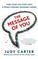 The Message of You