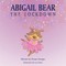 Abigail Bear - The Lockdown