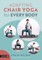 Adapting Chair Yoga for Every Body