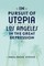 In Pursuit of Utopia