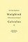 The First Systems Of Weighted Differential And Integral Calculus