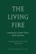 The Living Fire