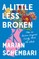 A Little Less Broken