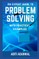 An Expert Guide to Problem Solving