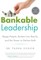 Bankable Leadership