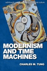 Modernism and Time Machines Modernism and Time Machines