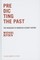 Predicting the Past
