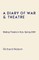 A Diary of War & Theatre
