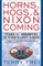 Horns, Hogs, and Nixon Coming