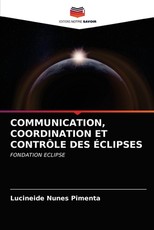 Communication, Coordination Et ContrÃ´le Des Ãclipses