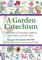 A Garden Catechism