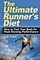 The Ultimate Runner's Diet