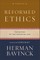 Reformed Ethics