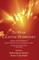 To Hear Celestial Harmonies