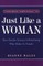 Just Like a Woman