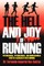 The Hell and Joy of Running