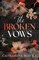 The Broken Vows (Standard Edition)