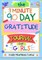 The 3 Minute, 90 Day Gratitude Journal For Girls