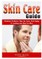 Skin Care Guide