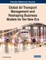 Global Air Transport Management and Reshaping Business Models for the New Era