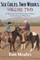 Six Colts, Two Weeks, Volume Two