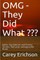 OMG - They Did What