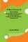 A New Century of Inventions; Being Designs & Descriptions of One Hundred Machines, Relating to Arts, Manufactures, & Domestic Life