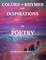 Colors of Rhymes and Inspirations in Poetry