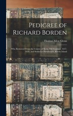 Pedigree of Richard Borden Pedigree of Richard Borden