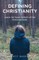 Defining Christianity