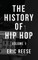 The History of Hip Hop