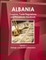 Albania Customs, Trade Regulations and Procedures Handbook Volume 1 Strategic and Practical Information
