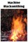 Machine Blacksmithing