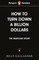 Penguin Readers Level 2: How to Turn Down a Billion Dollars (ELT Graded Reader)