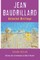 Jean Baudrillard: Selected Writings