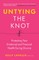 Untying the Knot